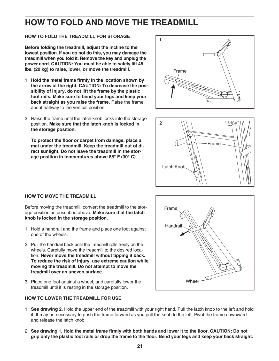 Gold's Gym GGTL07819.0 HOW to Fold and Move the Treadmill, HOW to Fold the Treadmill for Storage, Release the latch knob 