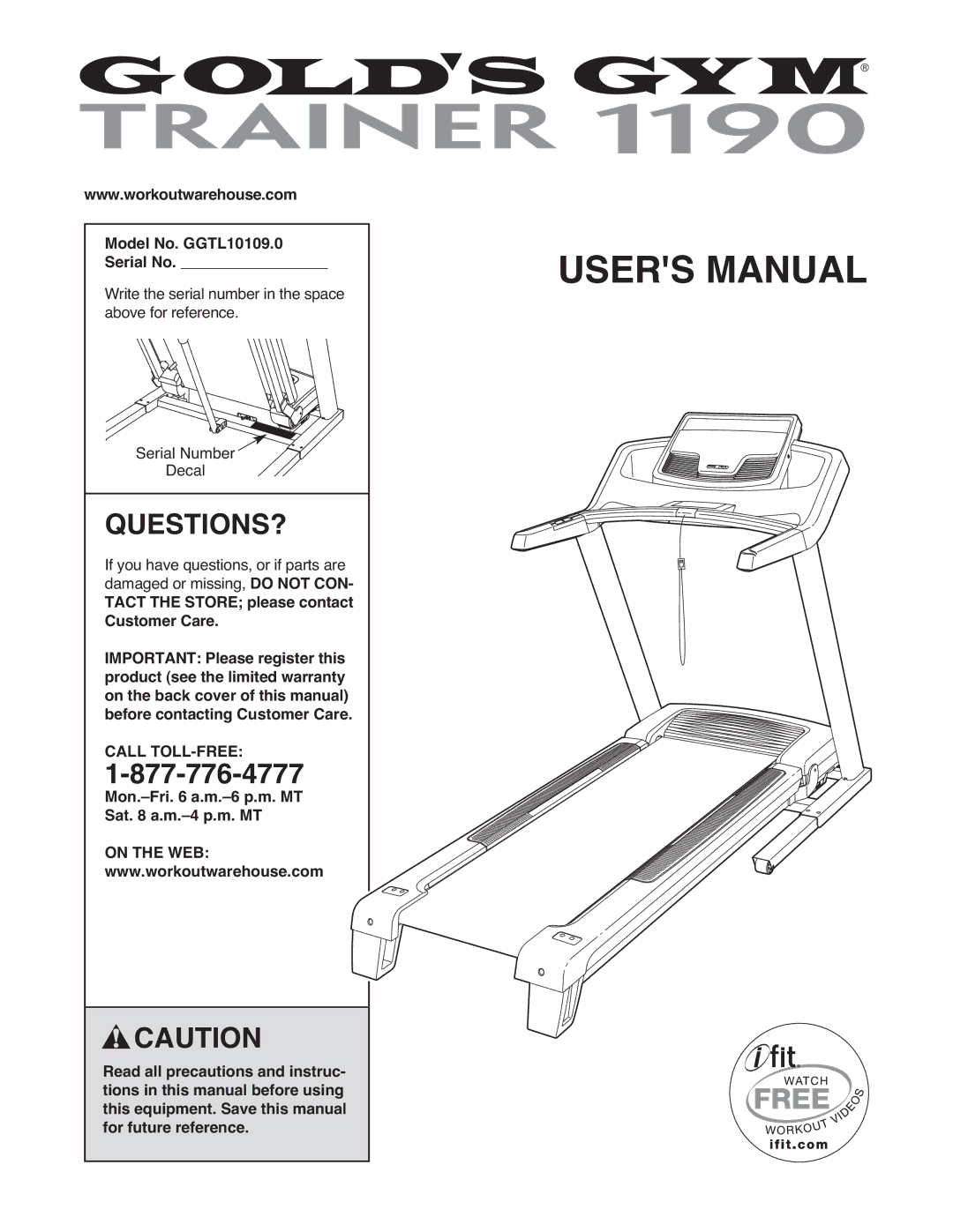 Gold's Gym manual Questions?, Model No. GGTL10109.0 Serial No 