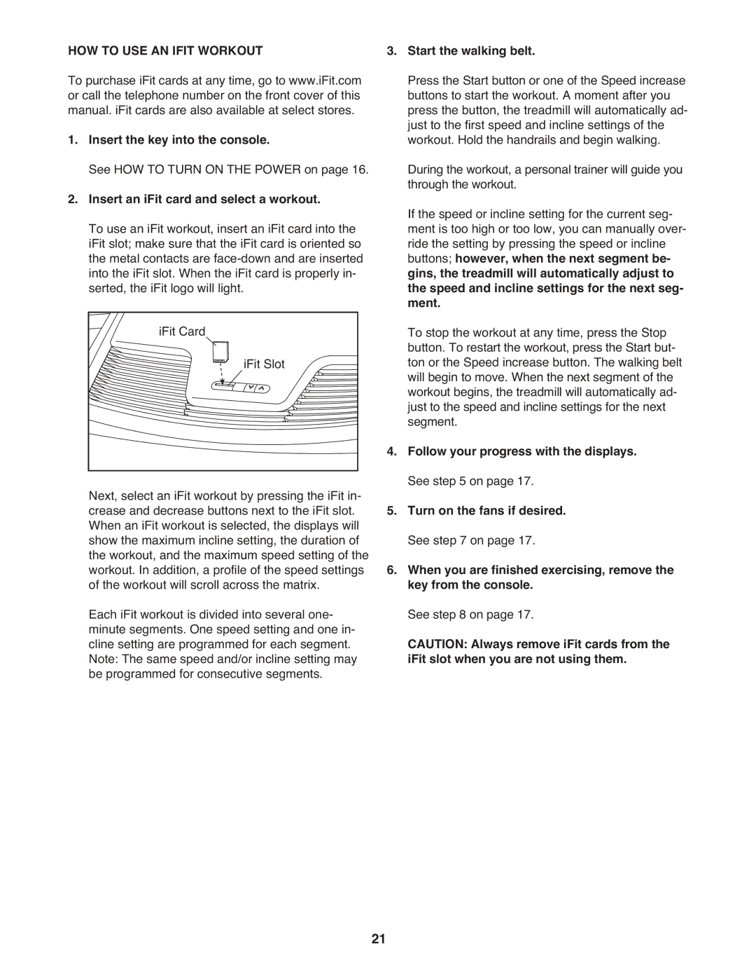 Gold's Gym GGTL10109.0 manual HOW to USE AN Ifit Workout, Insert an iFit card and select a workout 