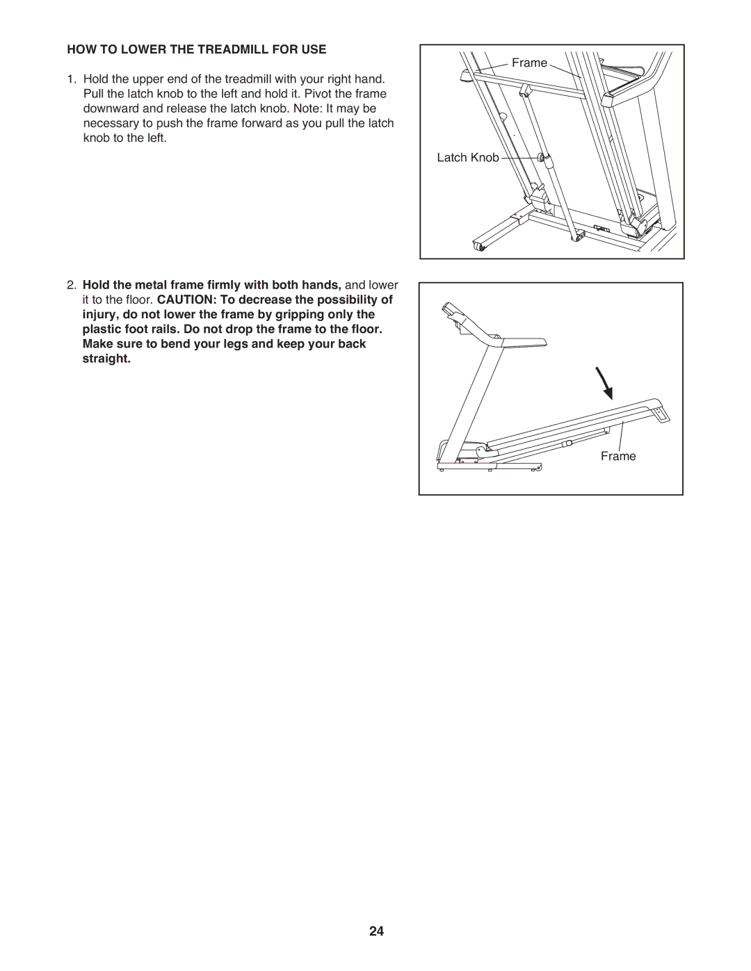 Gold's Gym GGTL10109.0 manual HOW to Lower the Treadmill for USE 