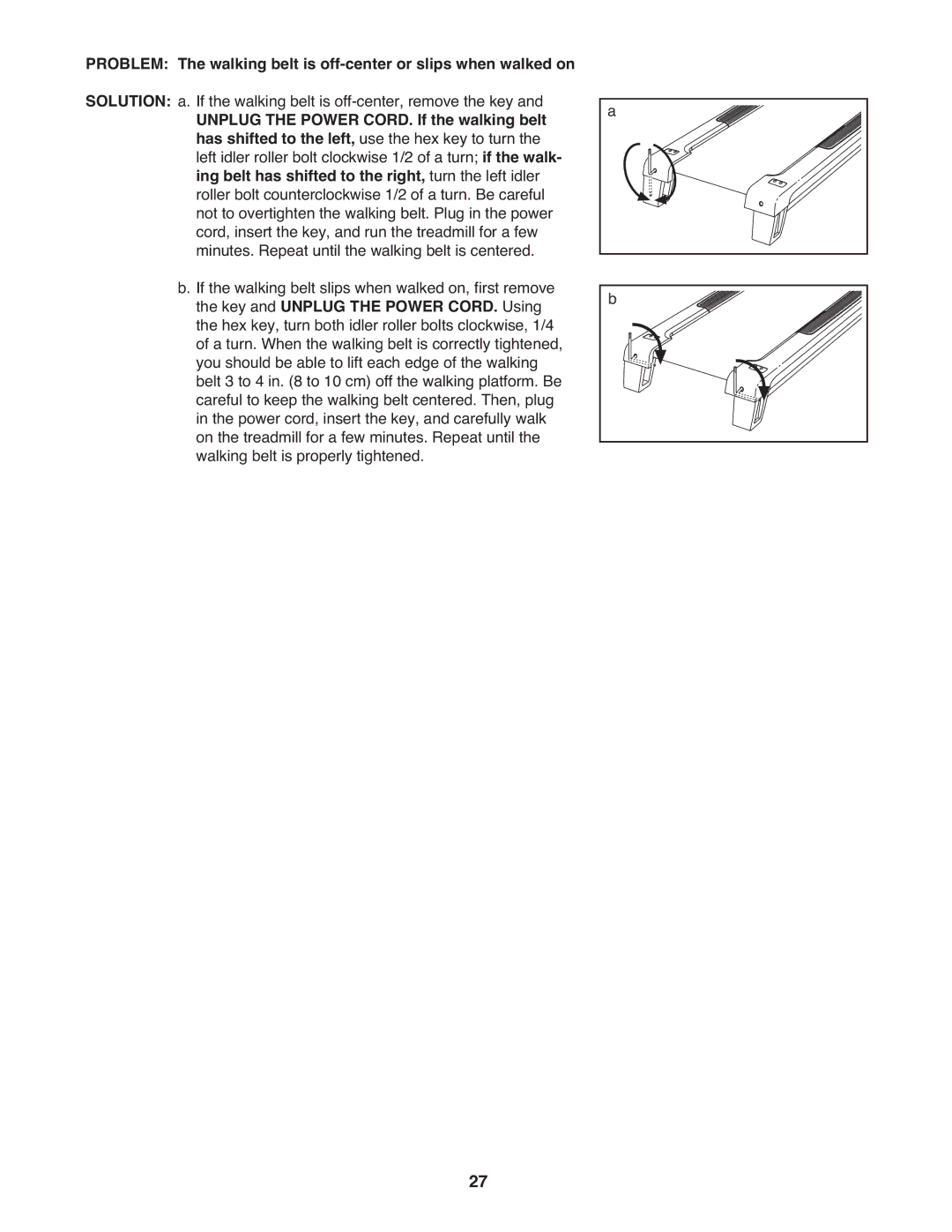 Gold's Gym GGTL10109.0 manual Problem Solution, Walking belt is off-center or slips when walked on 