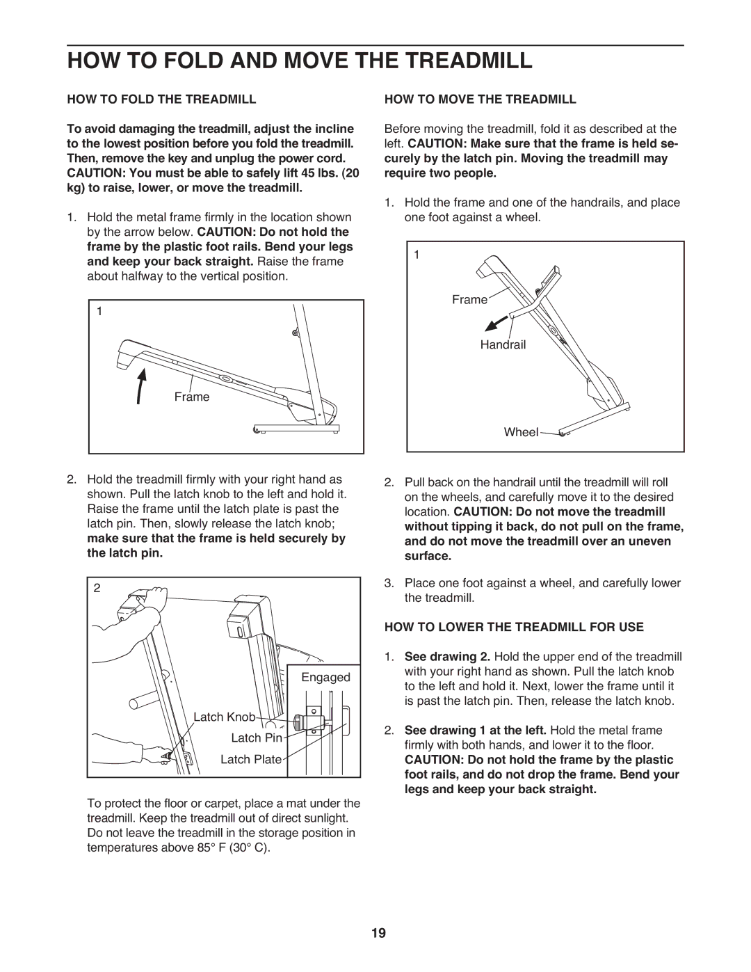 Gold's Gym GGTL30611.0 manual HOW to Fold and Move the Treadmill, HOW to Fold the Treadmill, HOW to Move the Treadmill 