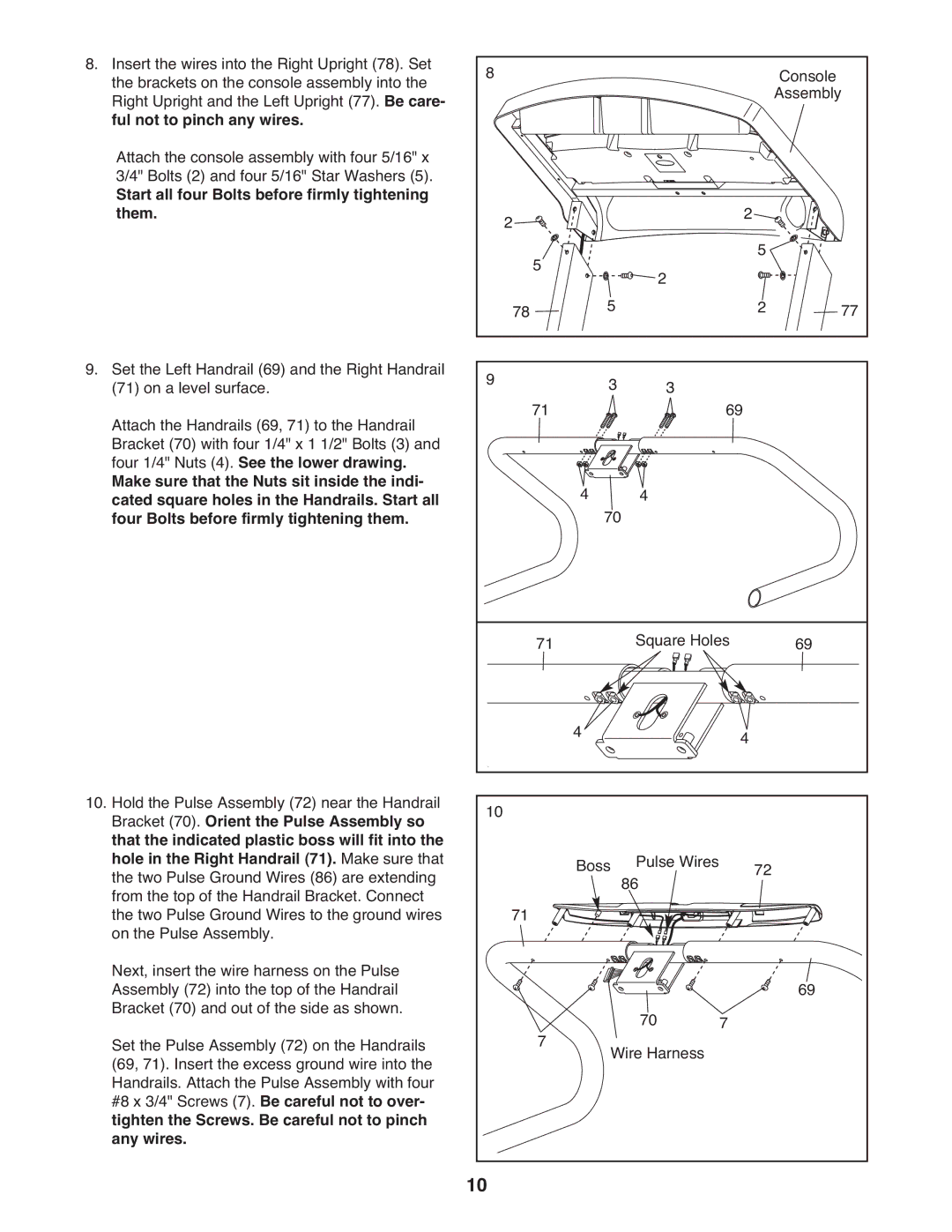 Gold's Gym GGTL39608.0 manual Ful not to pinch any wires, Start all four Bolts before firmly tightening Them 