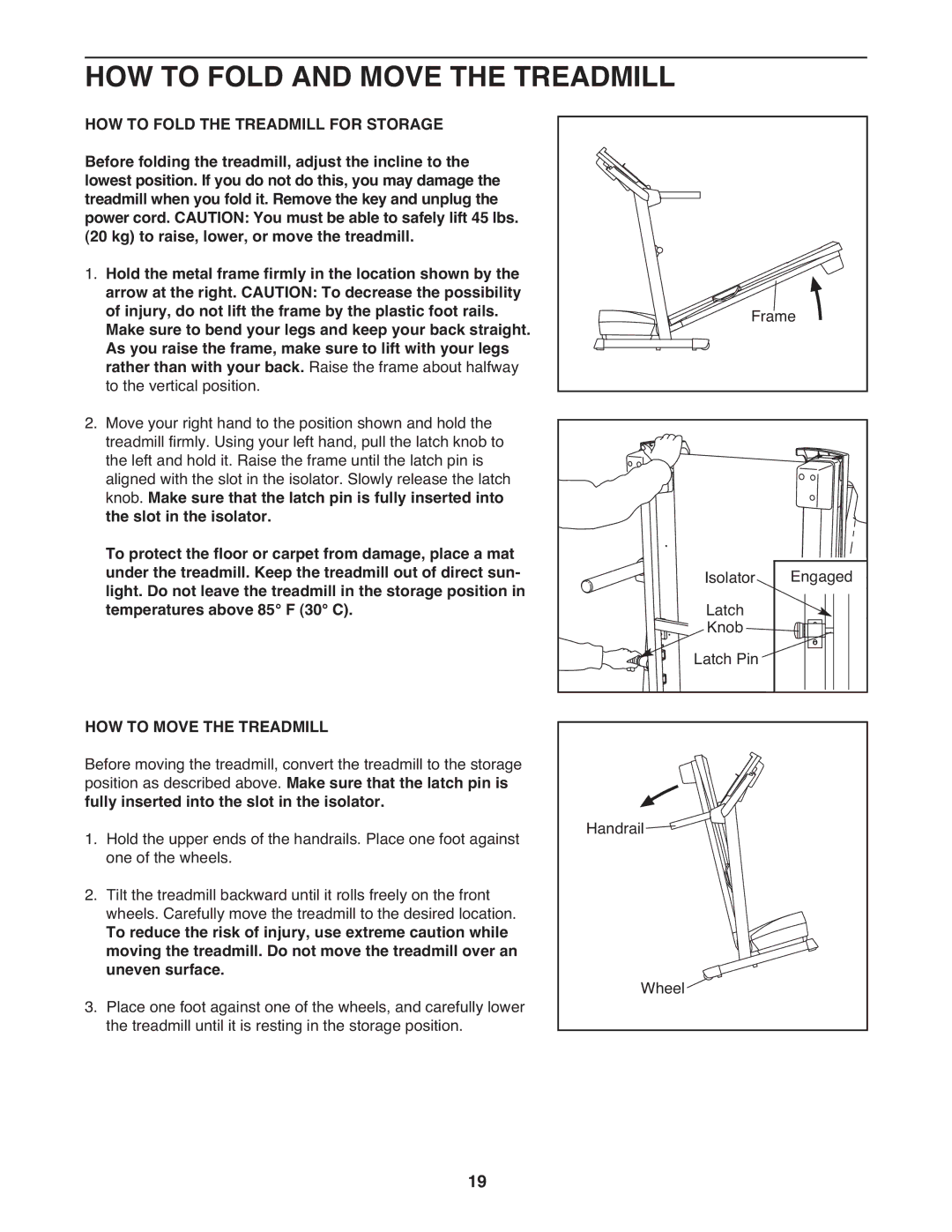 Gold's Gym 685, GGTL58608.0 manual HOW to Fold and Move the Treadmill, HOW to Move the Treadmill 