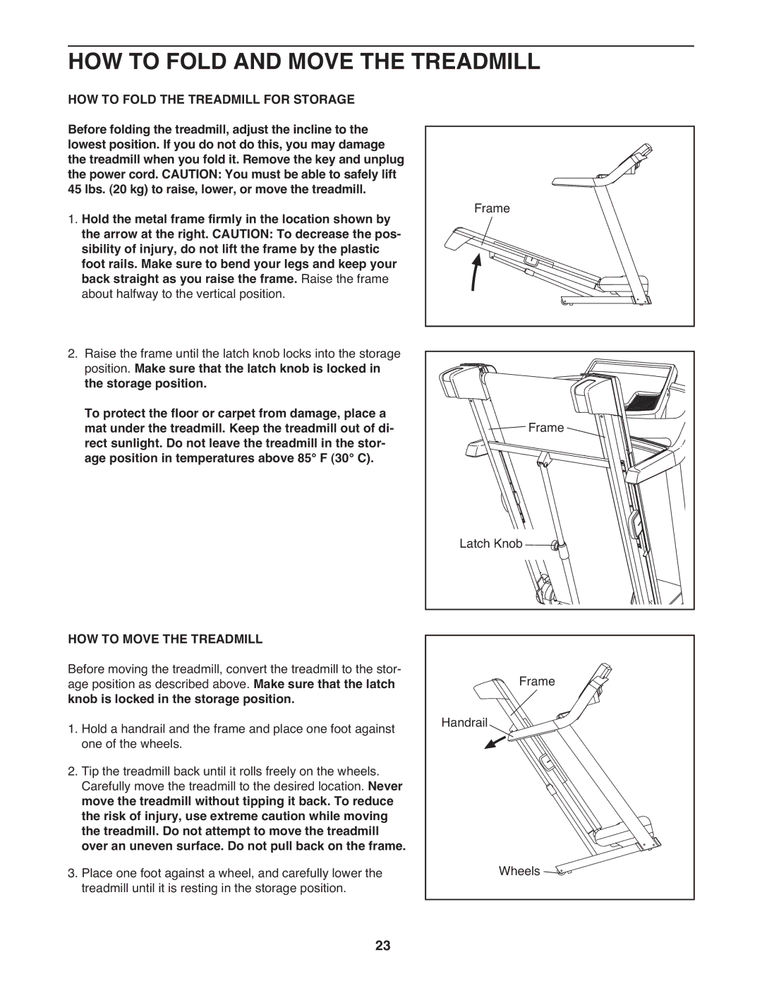 Gold's Gym GGTL78609.0 manual HOW to Fold and Move the Treadmill, HOW to Move the Treadmill 