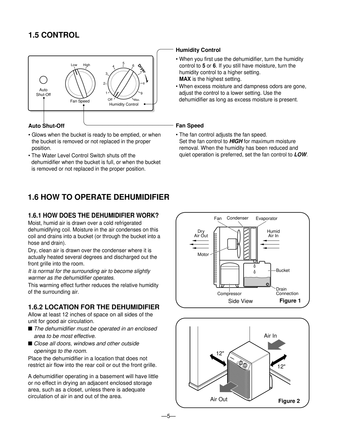 Goldstar DHA4012DL Control, HOW to Operate Dehumidifier, HOW does the Dehumidifier WORK?, Location for the Dehumidifier 