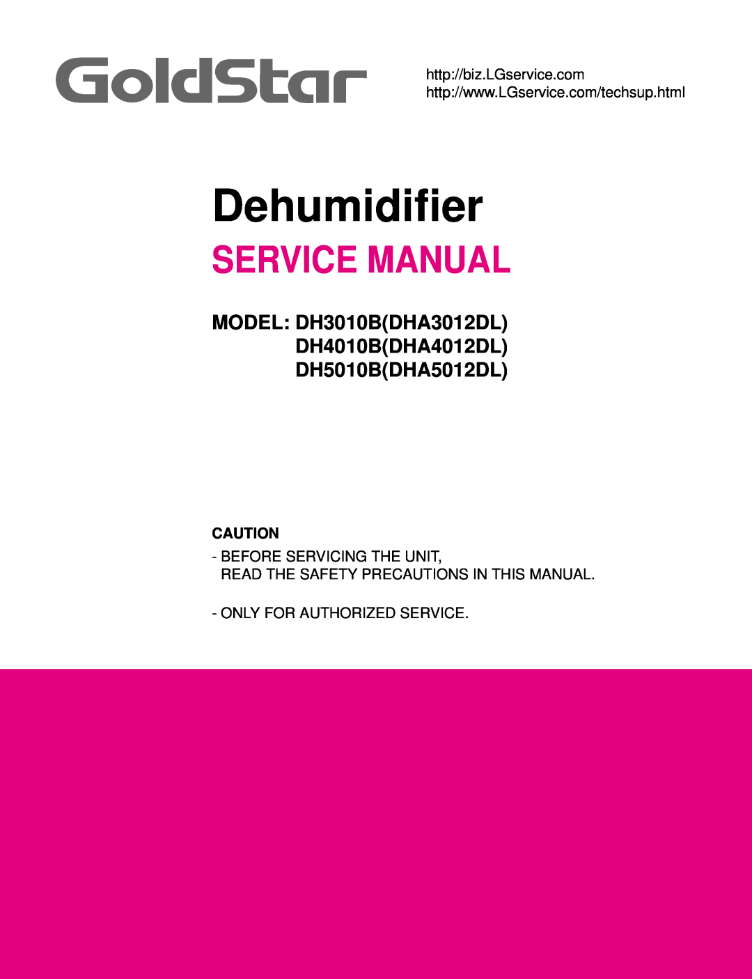 Goldstar DHA5012DL service manual Before Servicing The Unit, Read The Safety Precautions In This Manual, Dehumidifier 