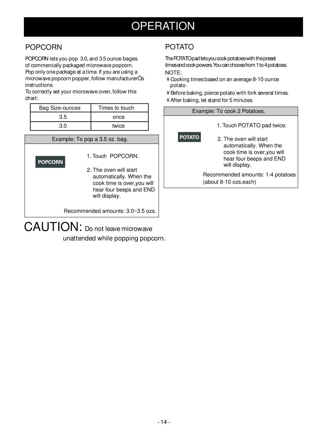 Goldstar MV1610BB, MV1610WW owner manual Popcorn, Example To pop a 3.5 oz. bag, Example To cook 2 Potatoes 