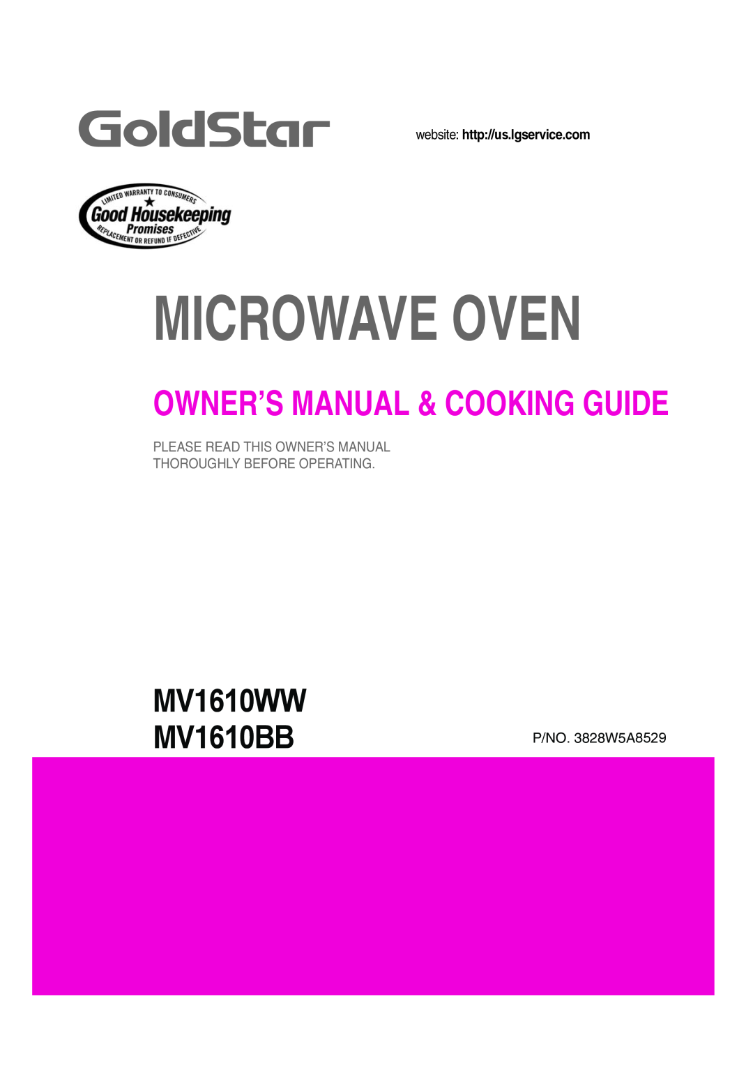 Goldstar MV1610WW owner manual Microwave Oven, MV1610BB, website http//us.lgservice.com, P/NO. 3828W5A 