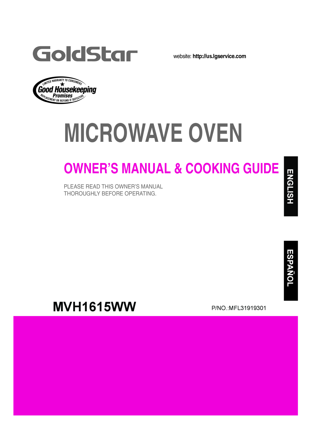 Goldstar owner manual English Español, Microwave Oven, Thoroughly Before Operating, MVH1615WW P/NO. MFL31919301 