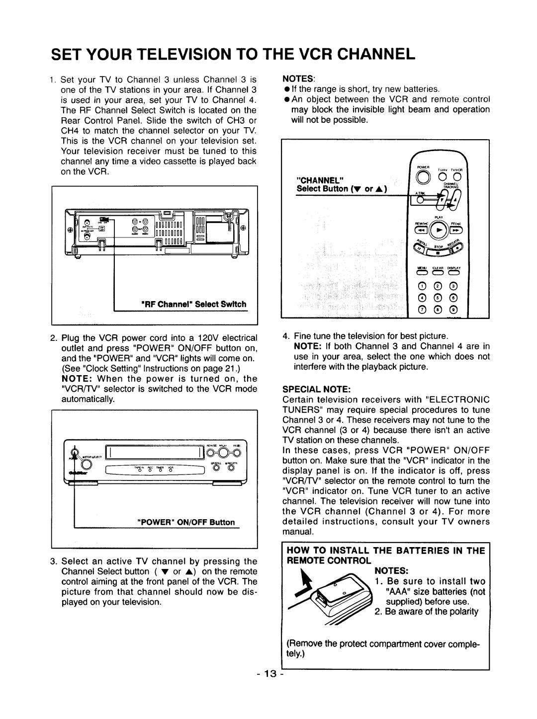 Goldstar R-E21M SET Your Television to the VCR Channel, Special Note, HOW to Install the Batteries in the Remote Control 