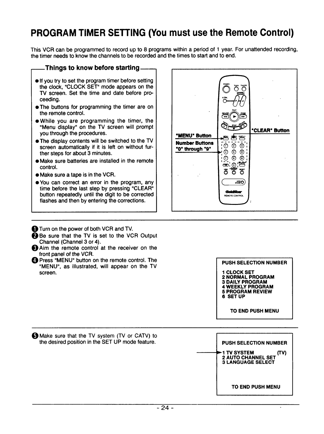 Goldstar R-E21M Program Timer Setting You must use the Remote Control, Clear Button Menu Button Number Buttons Through 