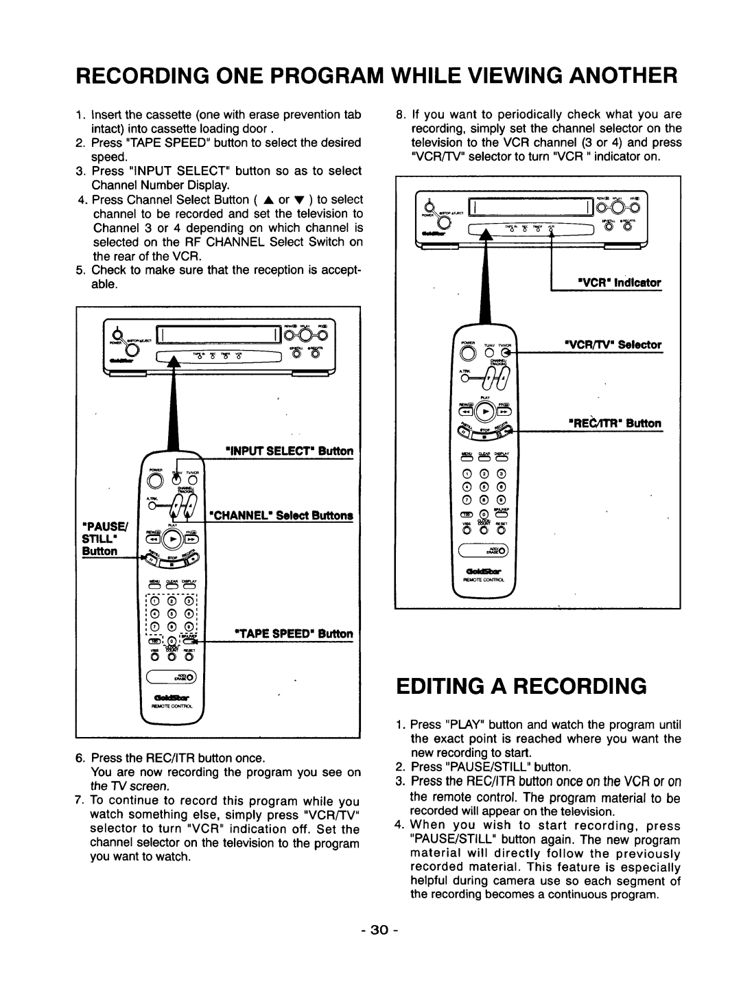 Goldstar R-E21M owner manual Recording ONE Program, While Viewing Another, Editing a Recording, Tape Speed Button 