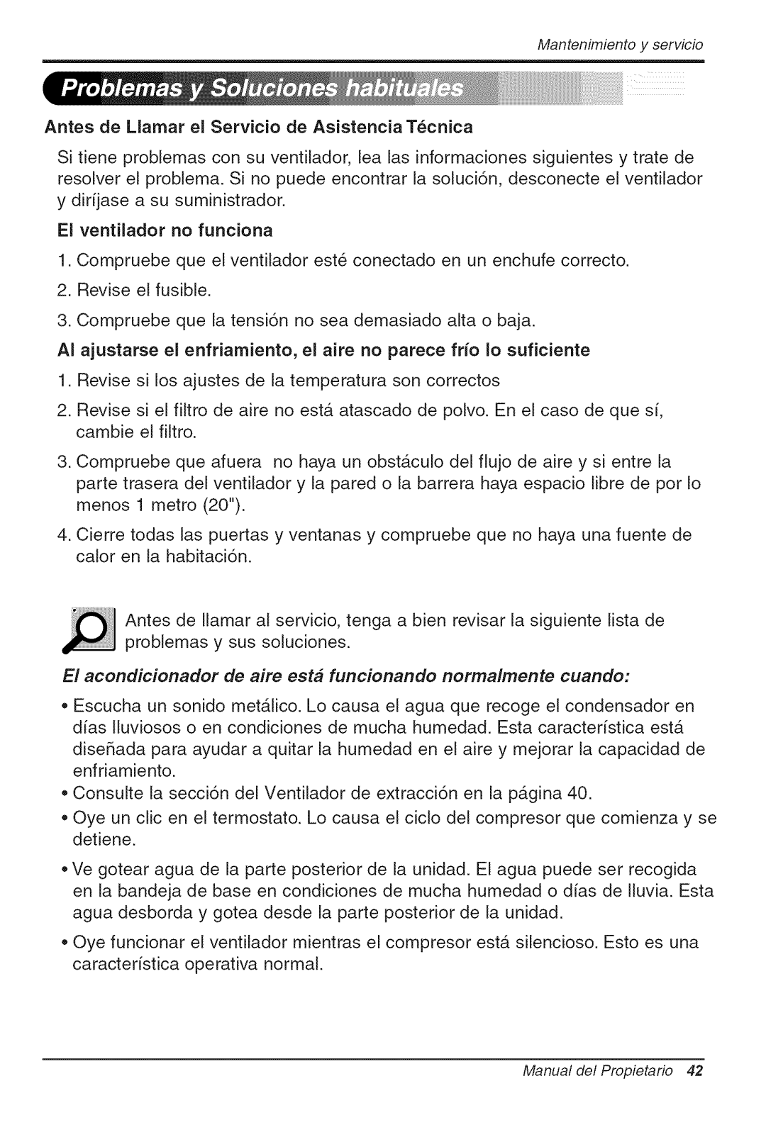 Goldstar WG5005R owner manual Antes de Llamar el Servicio de Asistencia Tcnica, El ventilador no funeiona 