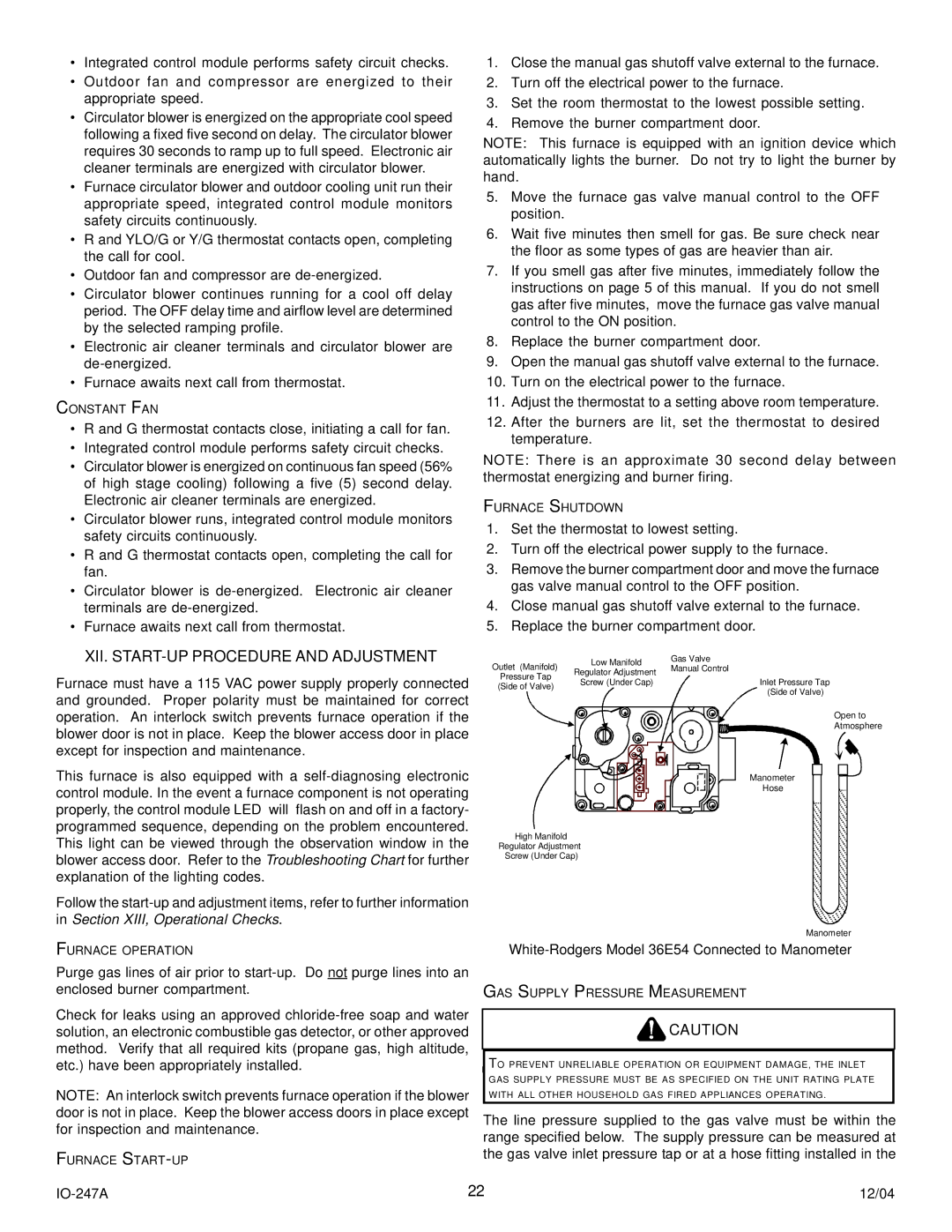 Goodman Mfg AMV8 XII. START-UP Procedure and Adjustment, White-Rodgers Model 36E54 Connected to Manometer 