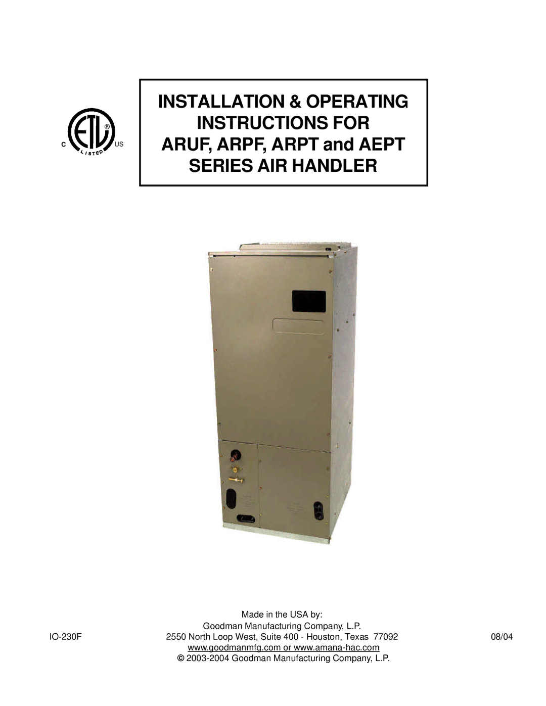 Goodman Mfg ARPF, ARPT, AEPT operating instructions Installation & Operating Instructions for 