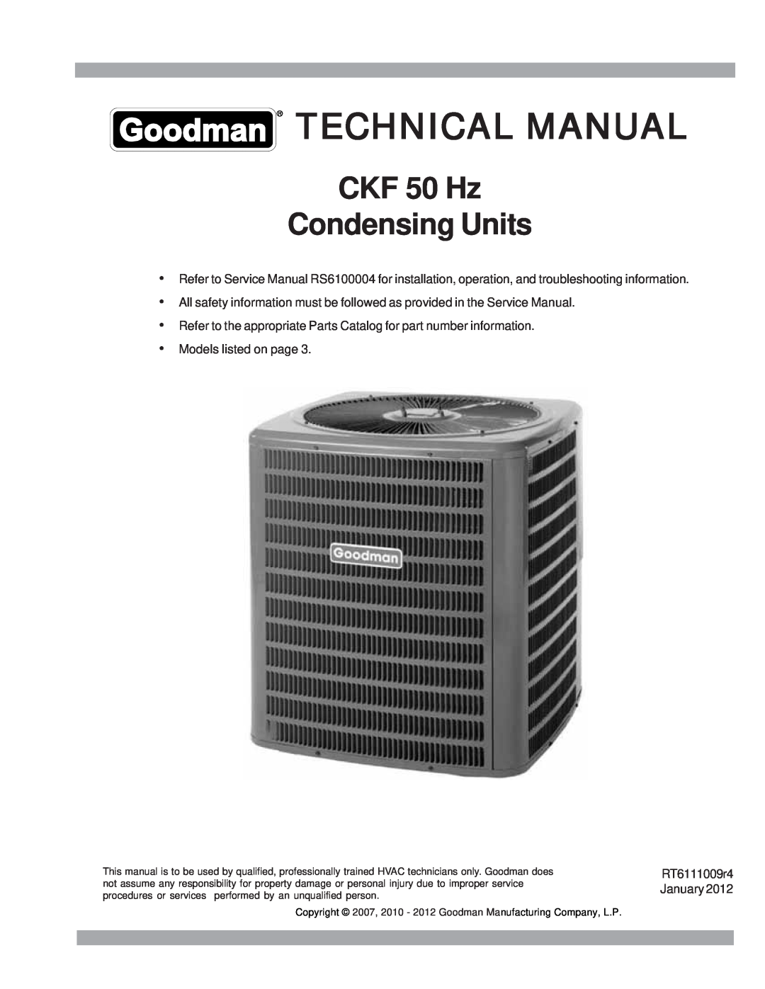 Goodman Mfg CKF50Hz service manual Technical Manual, CKF 50 Hz Condensing Units 
