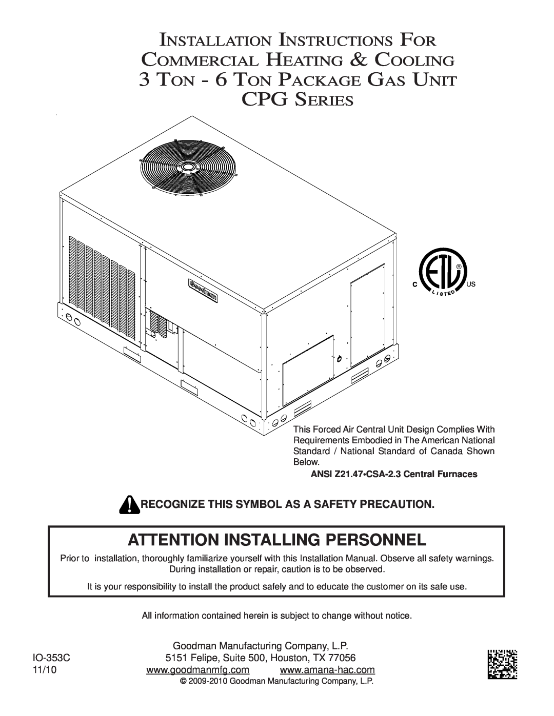 Goodman Mfg CPG SERIES installation manual Cpg Series, Attention Installing Personnel, Installation Instructions For 