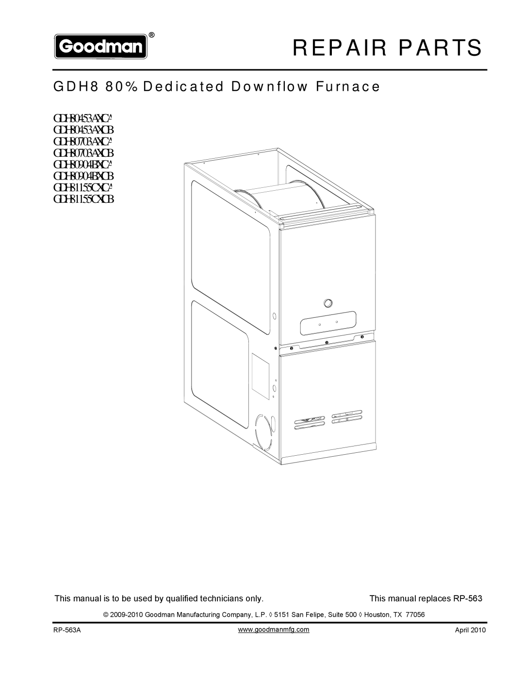 Goodman Mfg GDH81155CXCB, GDH81155CXCA, GDH80904BXCA, GDH80904BXCB, GDH80453AXCA, GDH80703AXCA manual Repair Parts 