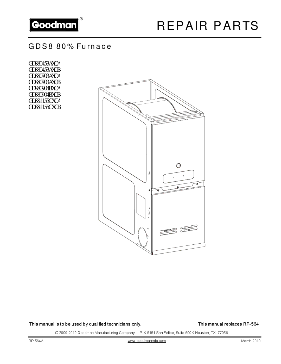 Goodman Mfg GDS80703AXCB, GDS80453AXCA, GDS81155CXCA, GDS80703AXCA, GDS81155CXCB, GDS80453AXCB manual Repair Parts 