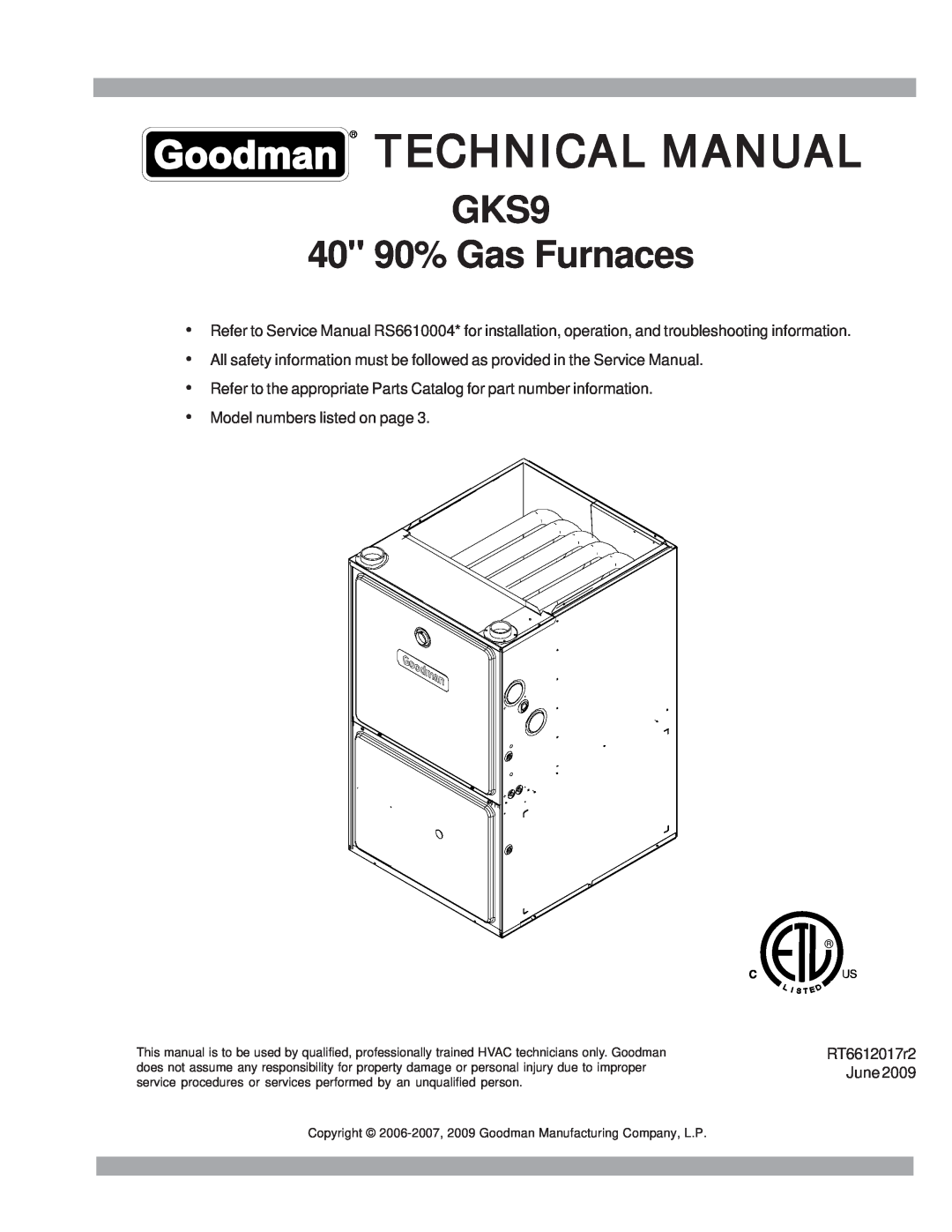 Goodman Mfg service manual GKS9 40 90% Gas Furnaces, Technical Manual 