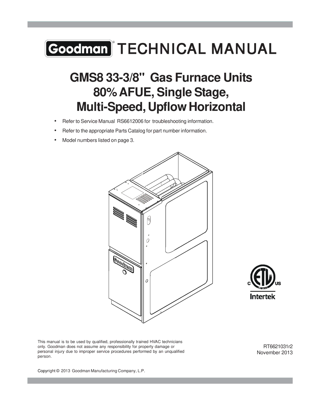 Goodman Mfg GMS8 33-3/8 GAS FURNACE UNITS, RT6621031r2 service manual Technical Manual 