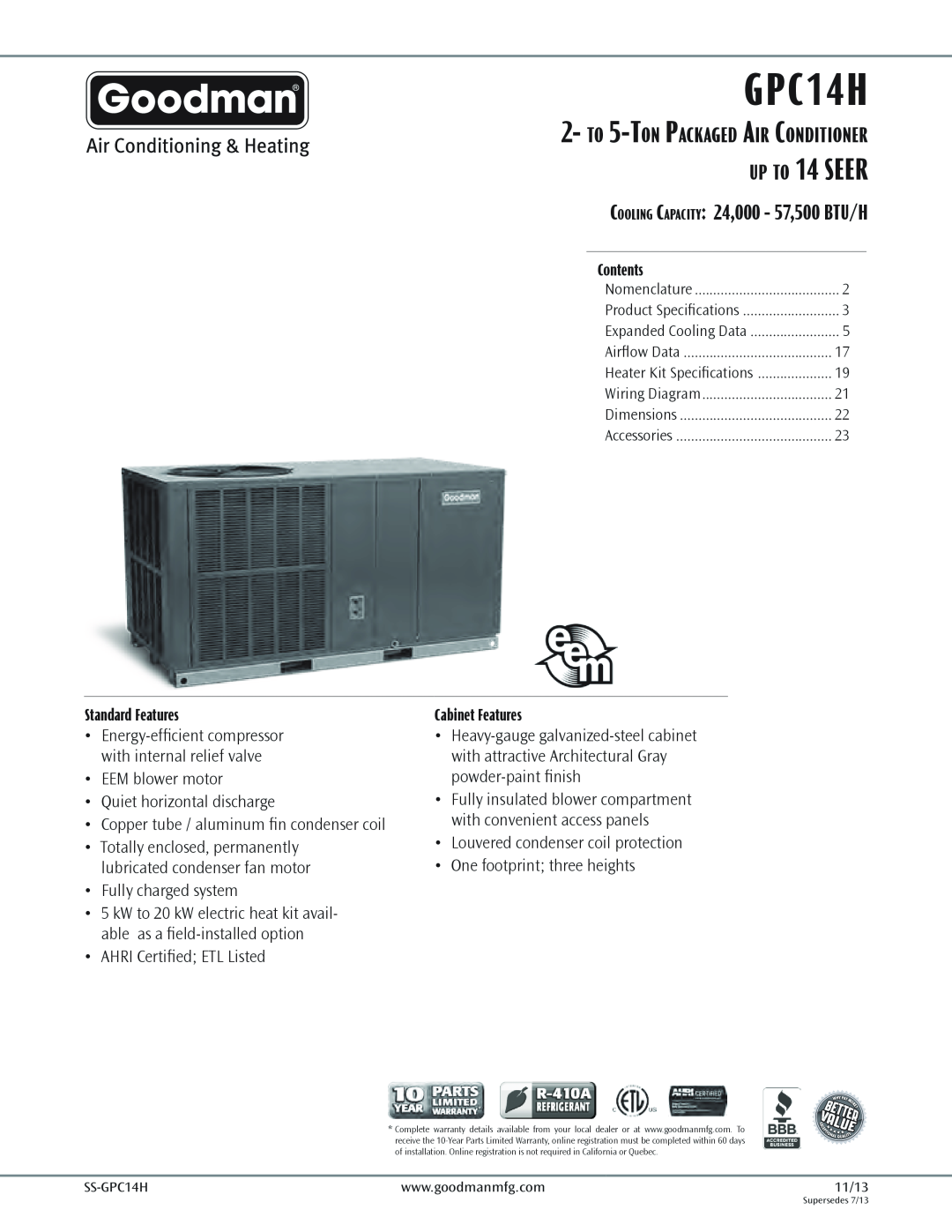 Goodman Mfg GPC14H warranty Cooling Capacity 24,000 - 57,500 BTU/H, Product Features, Cabinet Features, Contents, to 5-Ton 