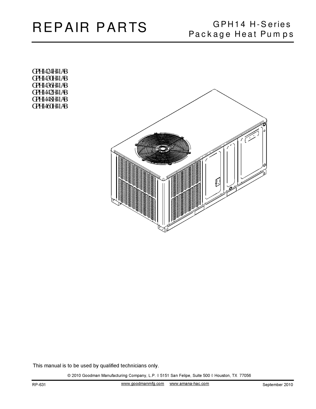 Goodman Mfg GPH1436H41AB, GPH1442H41AB, GPH1424H41AB, GPH1448H41AB, GPH1430H41AB, GPH1460H41AB manual Repair Parts 