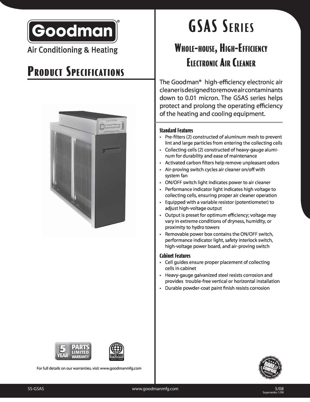 Goodman Mfg GSAS Series specifications Gsas Se R I E S, Product Specifications, Electronic Air Cleaner, Standard Features 