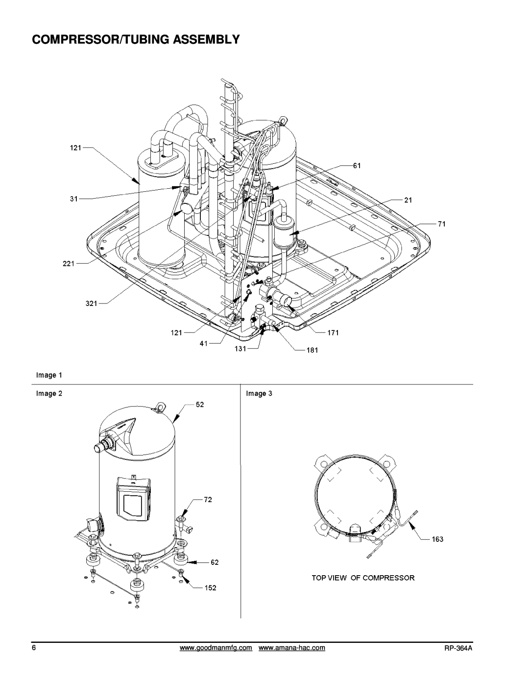 Goodman Mfg GSH 10 SEER manual Compressor/Tubing Assembly, RP-364A 