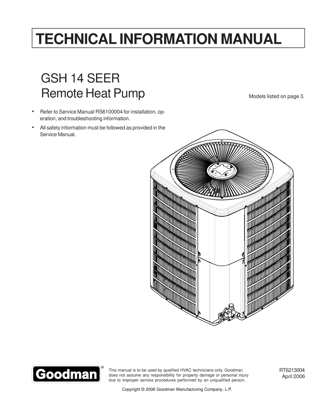 Goodman Mfg GSH140241A, GSH140301A, GSH140181A, GSH140361A, RT6213004, GSC140481A service manual Technical Information Manual 