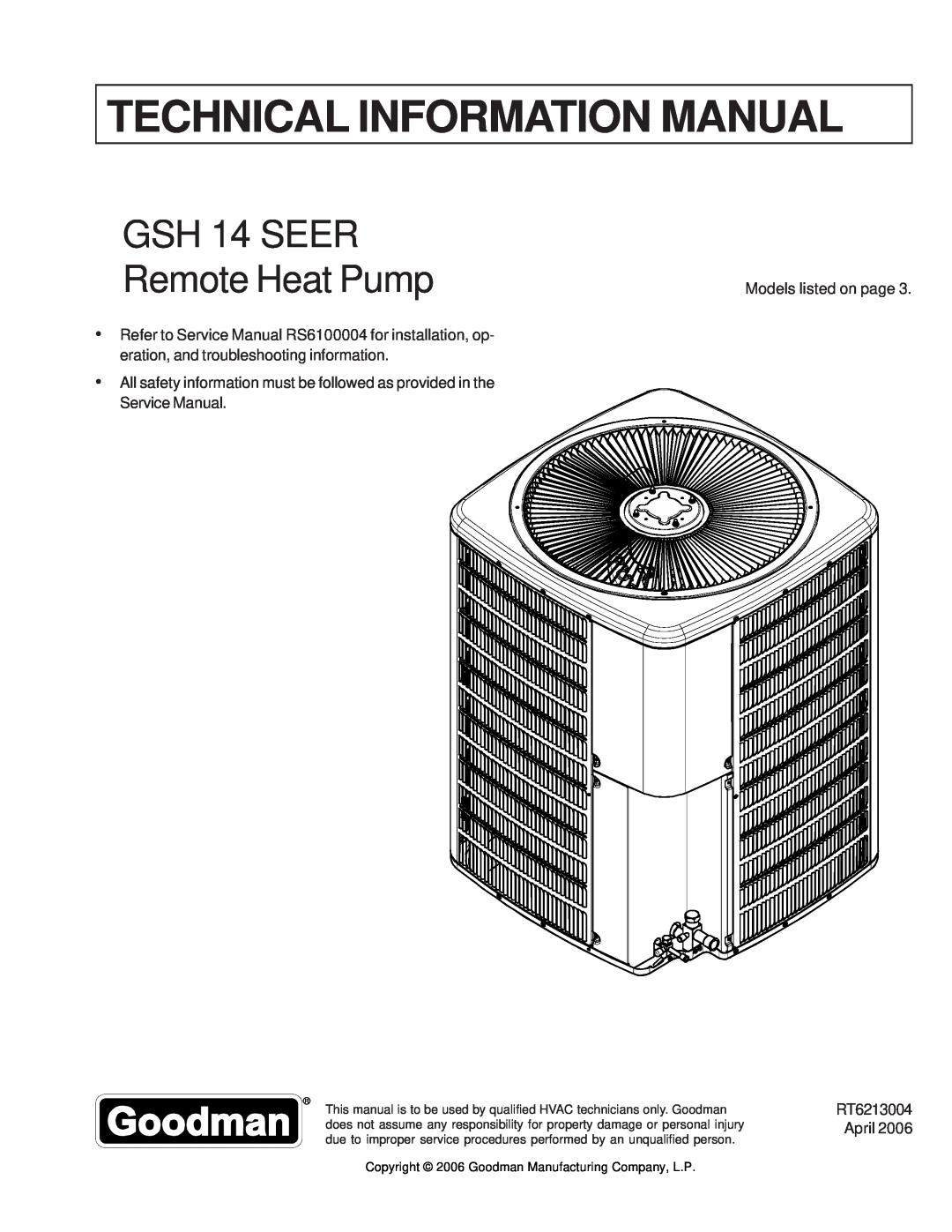 Goodman Mfg GSH140241A, GSH140301A, GSH140181A service manual Technical Information Manual, GSH 14 SEER, Remote Heat Pump 