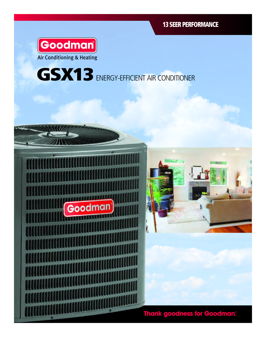 Goodman Mfg energy-efficient air conditition manual GSX13 ENERGY-EFFICIENT AIR Conditioner 