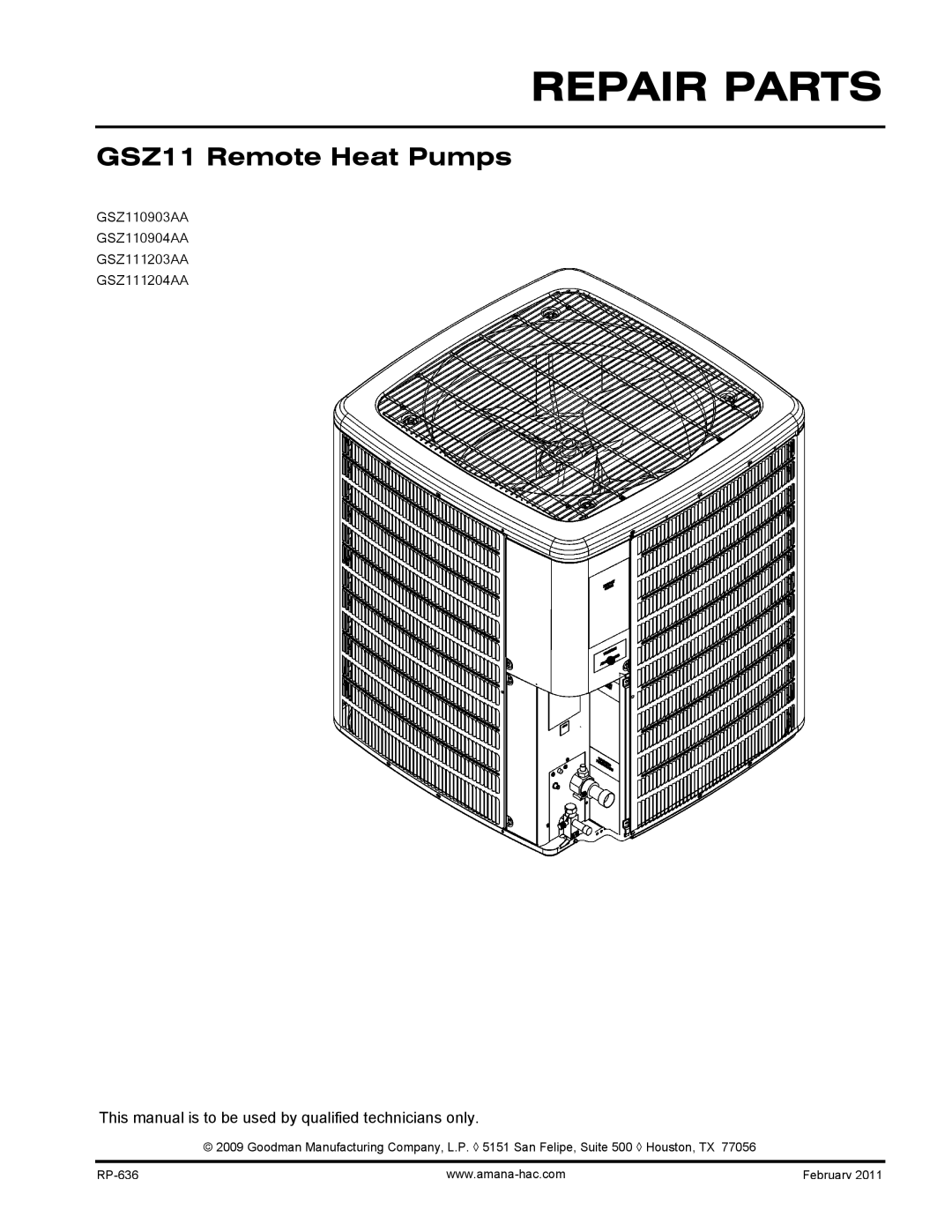 Goodman Mfg GSZ11203AA, GSZ11904AA, GSZ11204AA, GSZ11903AA manual Repair Parts 
