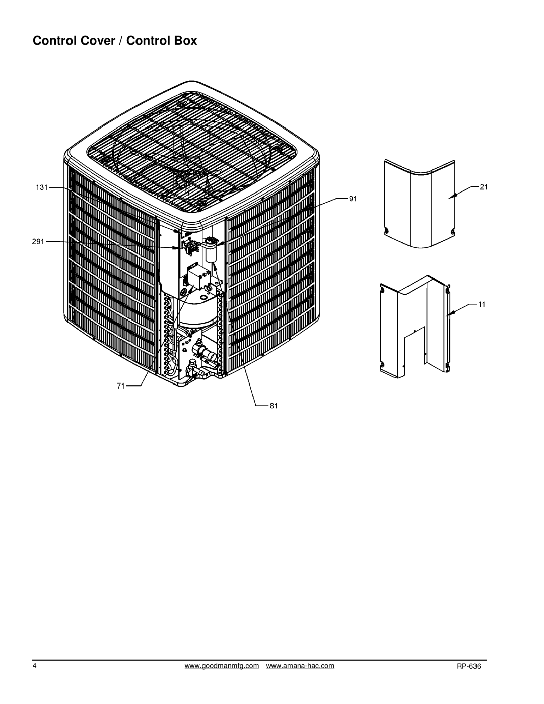 Goodman Mfg GSZ11903AA, GSZ11904AA, GSZ11203AA, GSZ11204AA manual Control Cover / Control Box 