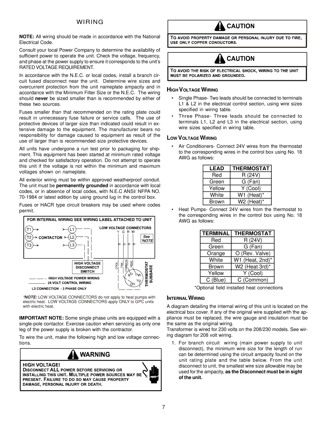 Goodman Mfg IO - 395 For Internal Wiring see Wiring Label Attached to Unit, High Voltage Wiring, LOW Voltage Wiring 