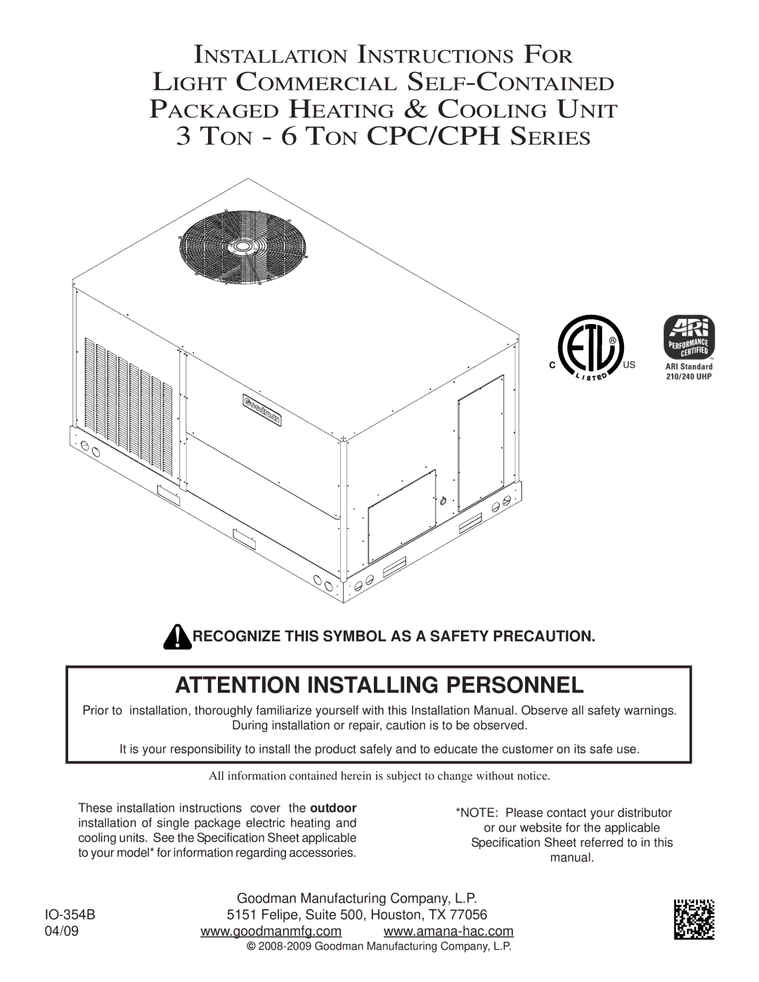 Goodman Mfg IO-354B installation instructions TON 6 TON CPC/CPH Series 