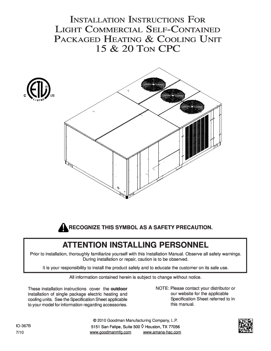 Goodman Mfg IO-367B installation instructions Recognize This Symbol As A Safety Precaution, 15 & 20 TON CPC 