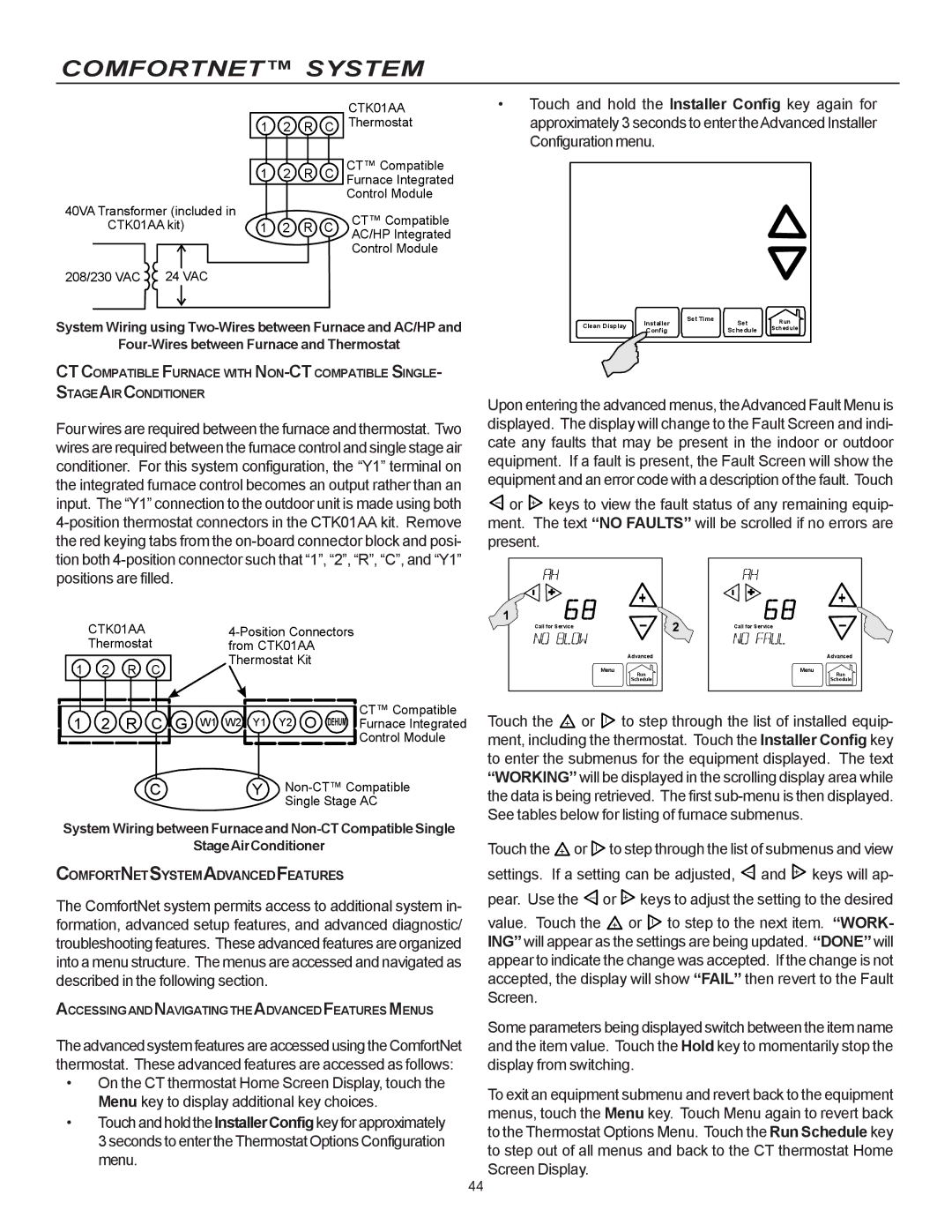 Goodman Mfg MVC95, CVC9/95 Touch To step through the list of installed equip, Pear. Use, Value. Touch 