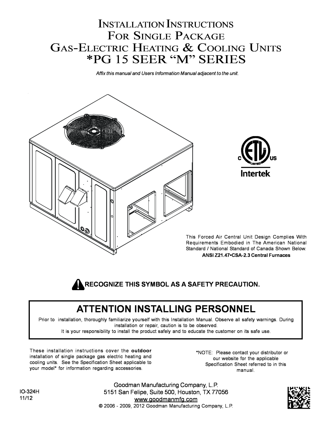 Goodman Mfg specifications Recognize This Symbol As A Safety Precaution, PG 15 SEER “M” SERIES, IO-324H, 11/12 