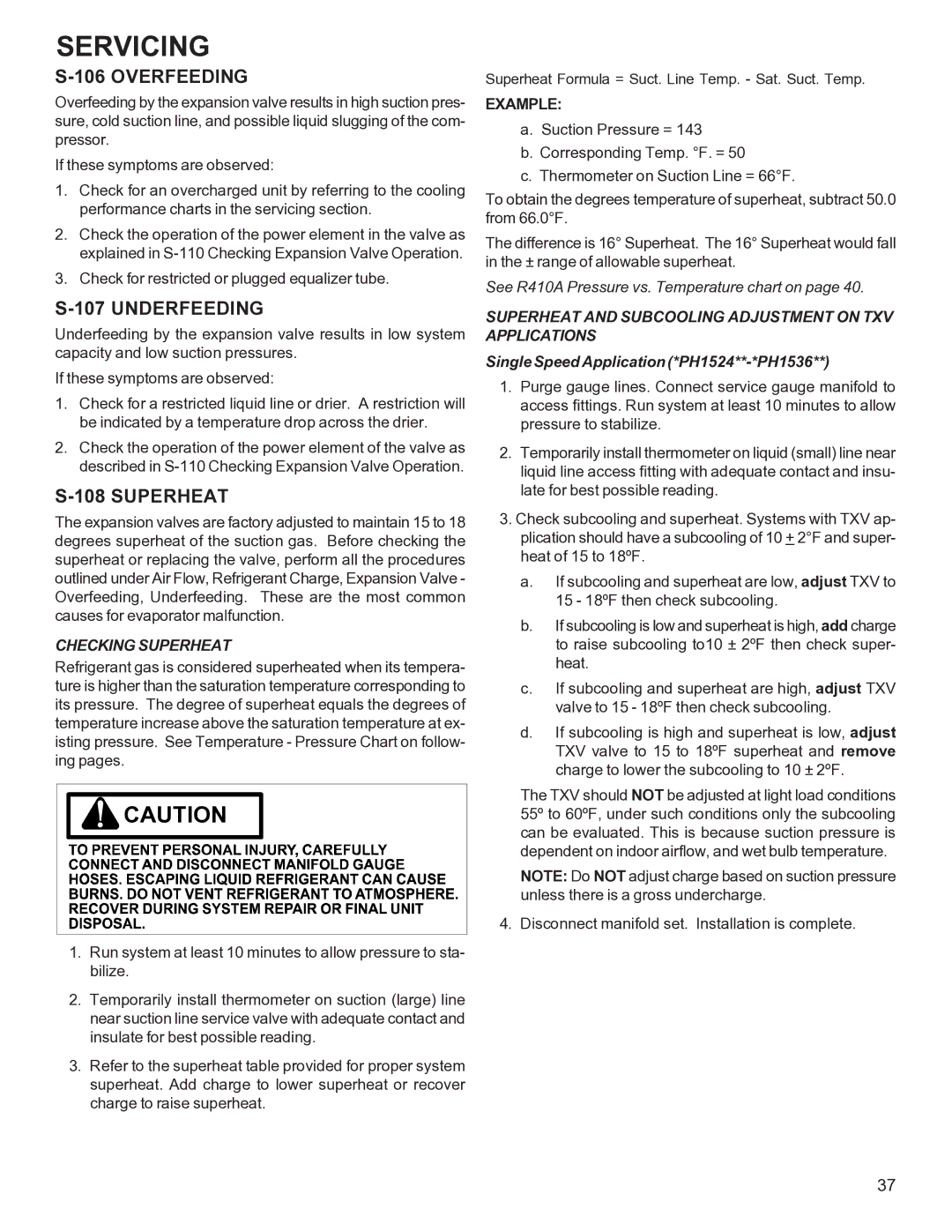 Goodman Mfg R-410A manual Overfeeding, Underfeeding, Checking Superheat 