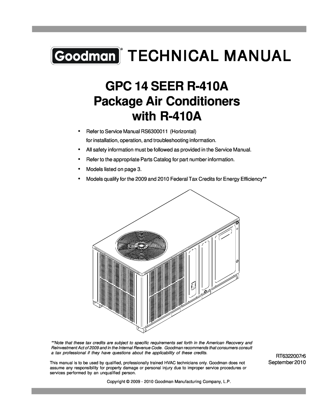 Goodman Mfg GPC 14 SEER R-410 Package Air Conditioners with R-410A, RS6300011 service manual Technical Manual 