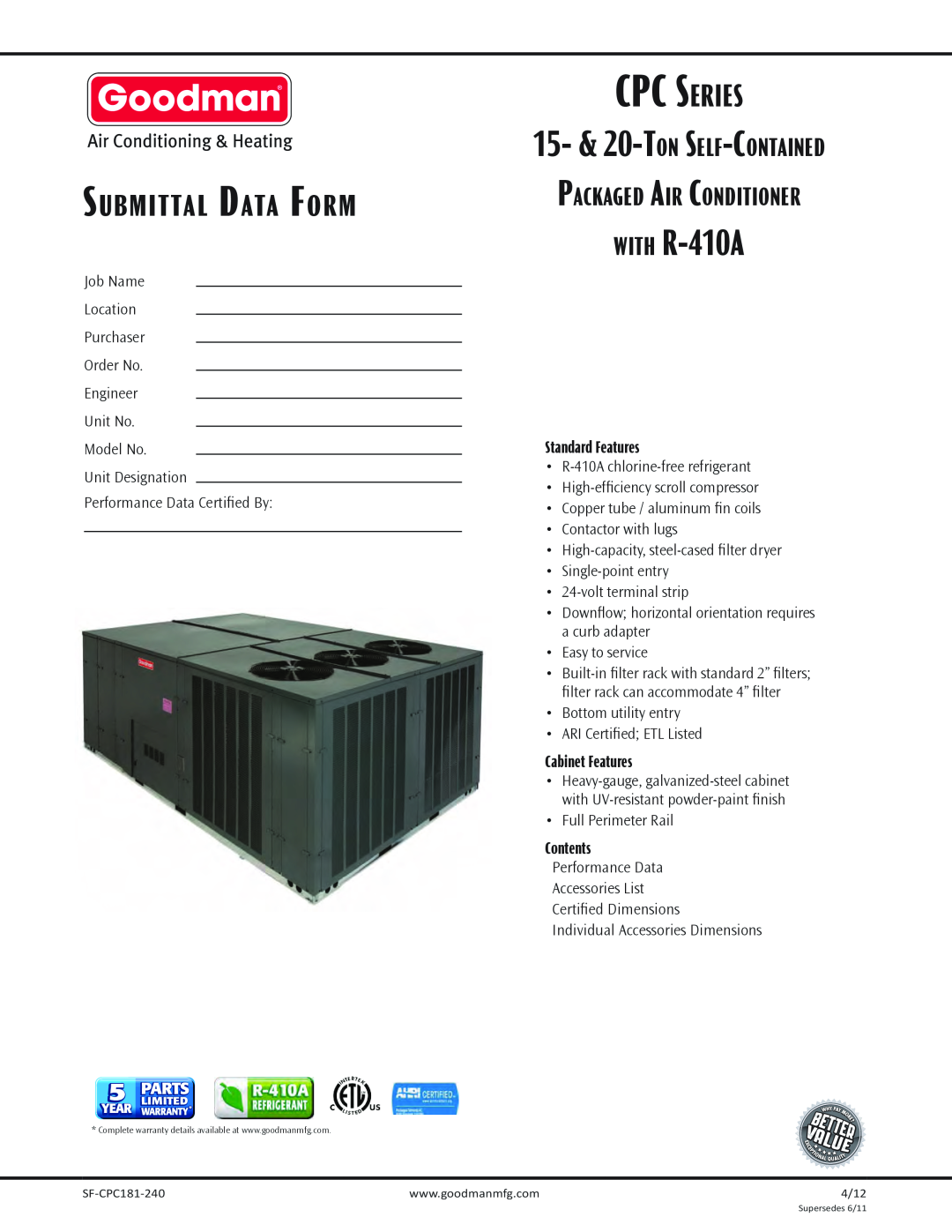 Goodman Mfg Self-Contained Packaged Air Conditioner with R-410A dimensions CPC Series, Submittal Data Form, Contents 