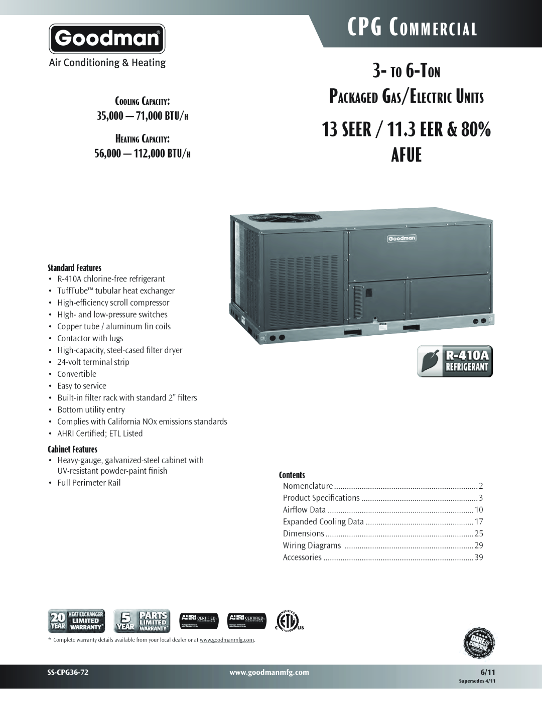Goodman Mfg SS-CPG36-72 warranty Standard Features, Cabinet Features, Contents, to 6-Ton, Afue, CPG Commercial 