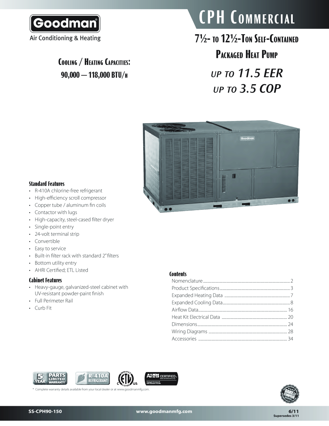 Goodman Mfg SS-CPH90-150 dimensions 90,000 - 118,000 BTU/h, Packaged Heat Pump, Cooling / Heating Capacities, Contents 