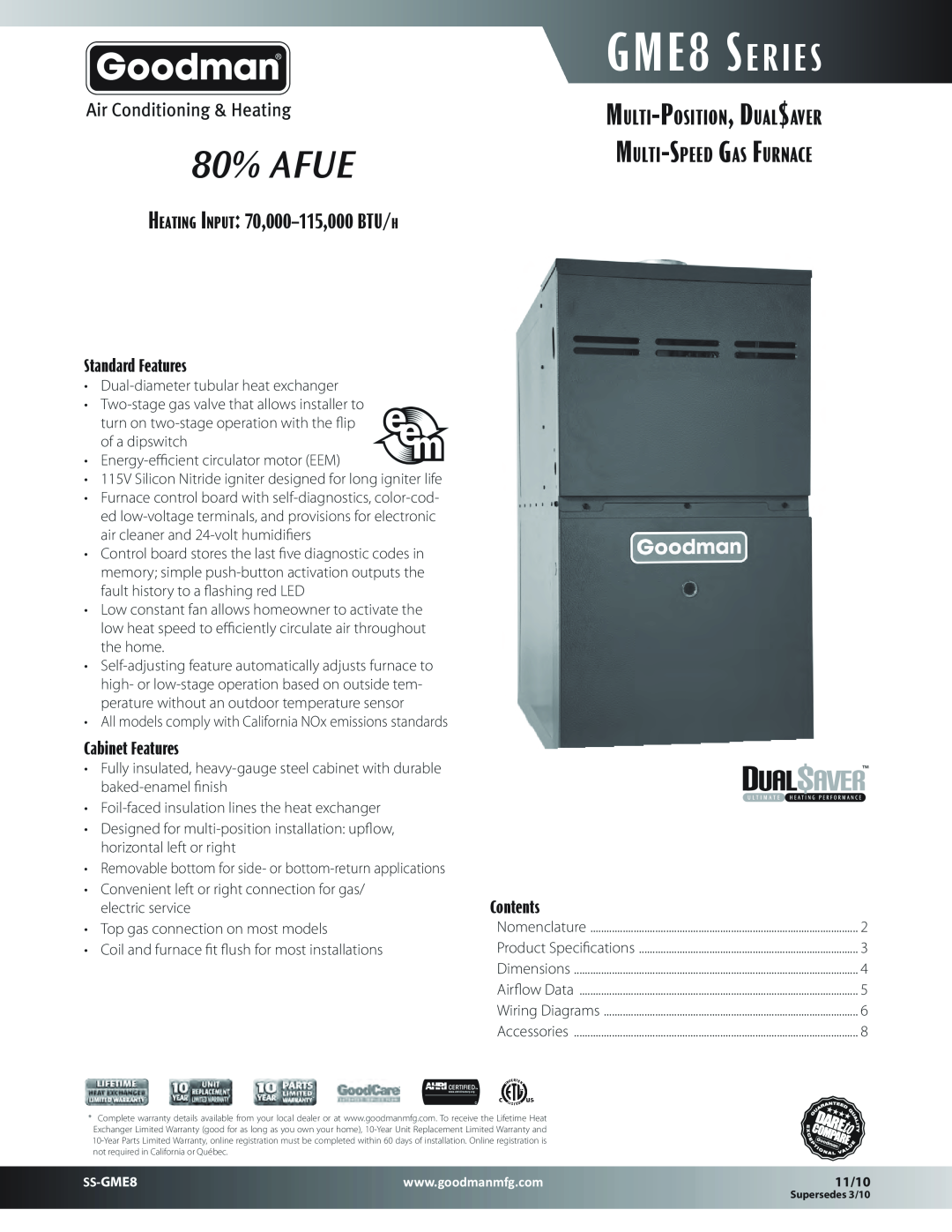 Goodman Mfg SS-GME8 dimensions Multi-Position,Dual$aver Multi-Speed Gas Furnace, GME8 Series, 80% AFUE, Standard Features 