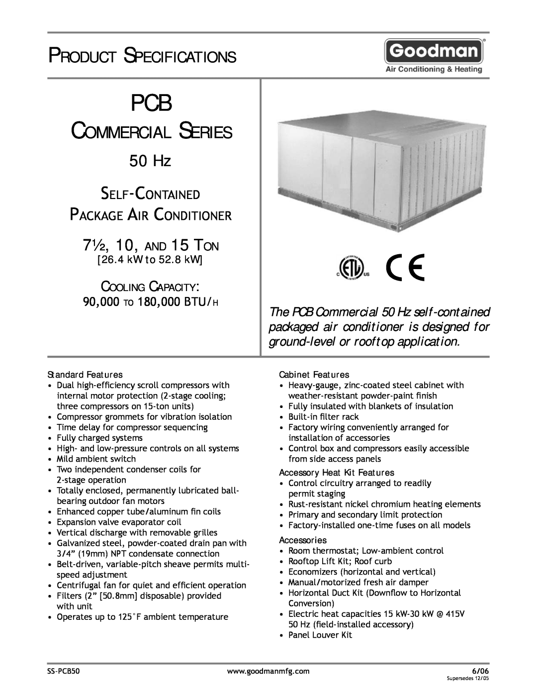 Goodman Mfg SS-PCB50 specifications Self-Contained Package Air Conditioner, 90,000 TO 180,000 BTU/H, kW to 52.8 kW 