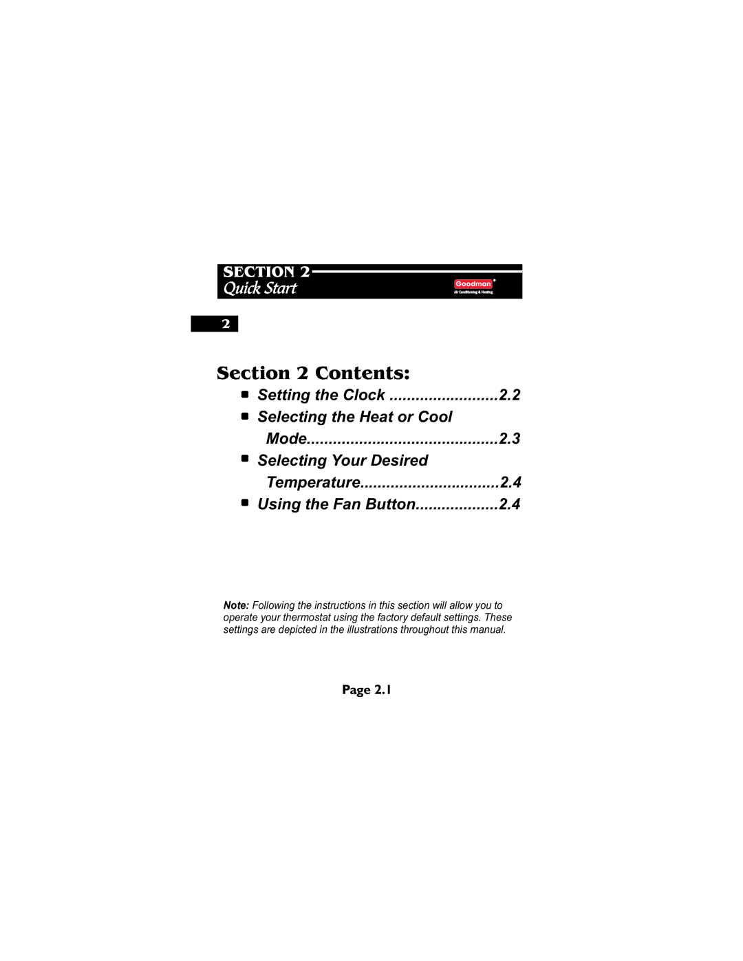 Goodman Mfg TSTATG2111 Setting the Clock Selecting the Heat or Cool, Selecting Your Desired, Using the Fan Button 