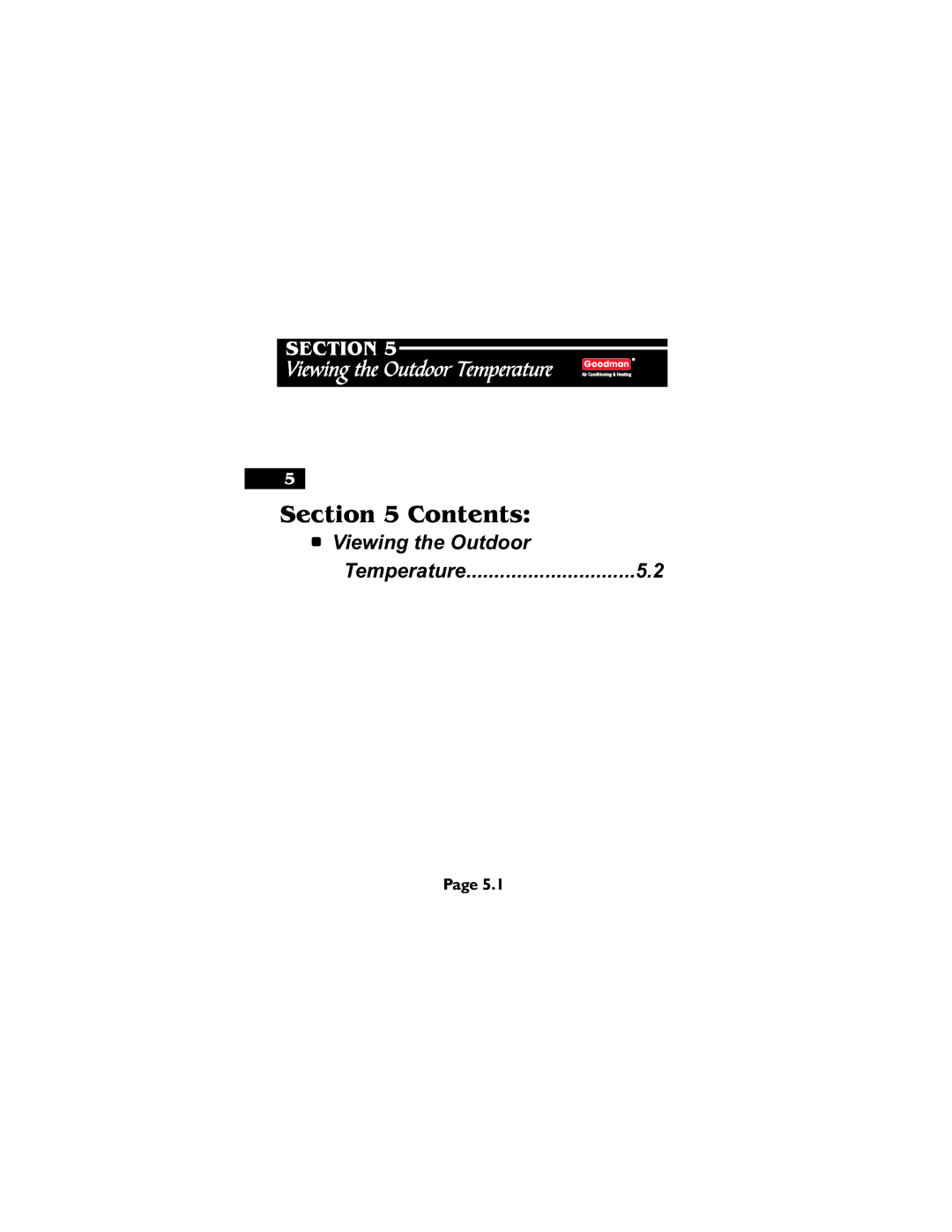 Goodman Mfg TSTATG2111 owner manual Viewing the Outdoor Temperature 