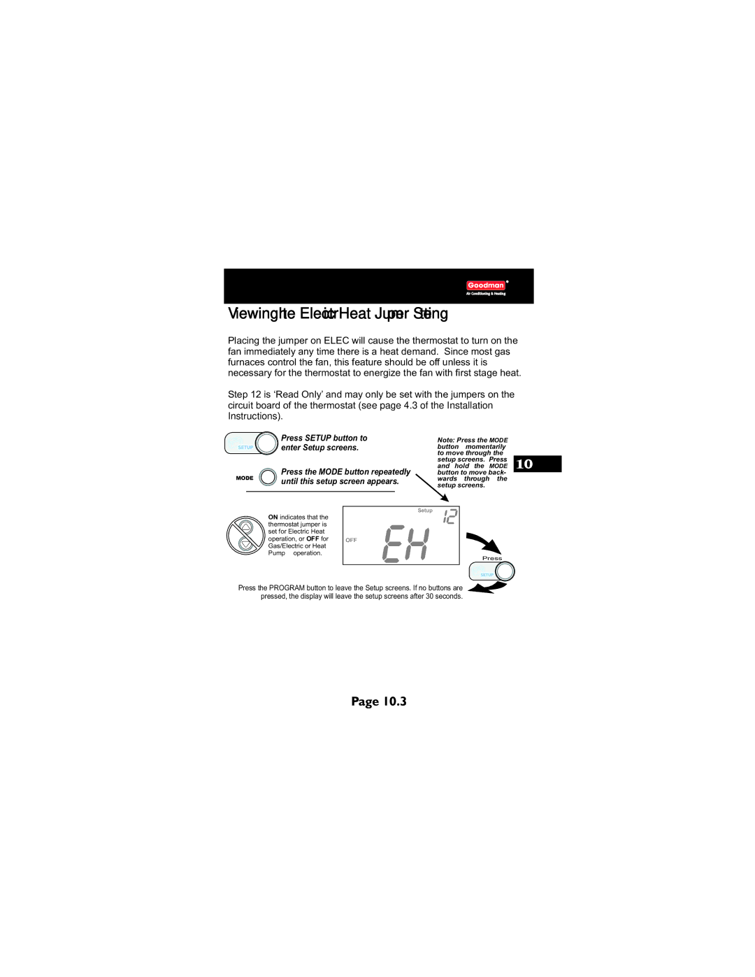 Goodman Mfg TSTATG2111 owner manual Viewing the Electric Heat Jumper Setting 